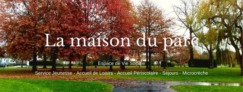 Maison du parc